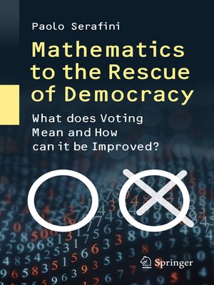 cover image of Mathematics to the Rescue of Democracy